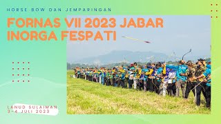 FORNAS VII 2023 Jawa Barat - Inorga Fespati - Panahan Trandisional Horse bow dan Jemparingan.