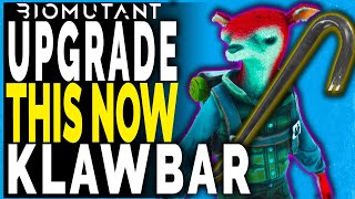 Biomutant UPGRADE THIS NOW - How to Upgrade KLAWBAR – Biomutant Guide