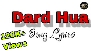 Dard (song lyrics) : Kushagra | Showkidd | Sanya Jain | EP - Love/19 | UR Debut