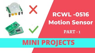 RCWL-0516 Motion Sensor Light DIY - Part 1 - Mini Projects