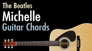 Michelle - The Beatles / Guitar Chords