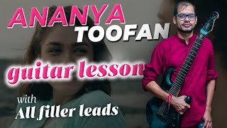 ANANYA Toofan Full Guitar Lesson / Chord Patterns / All Filler Leads