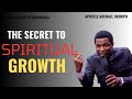 SPIRITUAL GROWTH ll APOSTLE OROKPO MICHAEL 