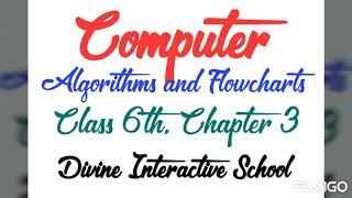 Computer |Class 6th|Algorithms and Flowcharts