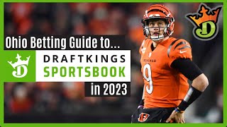 How to Bet on DRAFTKINGS in Ohio | 2023 Guide to Ohio Sports Betting