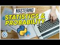 Mastering Probability and Statistics in Python - 1 Hour Full Course