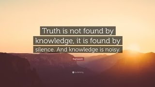 K.C.S. KNC Assembly Committee 28. 02. 22 TRUTH IS NOT FOUND IN KNOWLEDGE, IT IS FOUND IN SILENCE