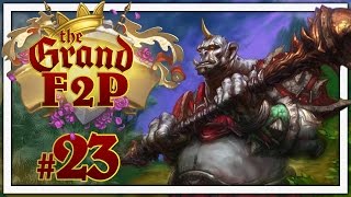 Hearthstone: The Grand F2P #23 - Me like Trump, No Hit Face