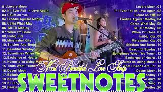 SWEETNOTES Nonstop Love Songs Medley 2024💥Best OPM of Sweetnotes💥SWEETNOTES Nonstop Playlist 2024