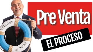 Proceso de Pre Venta en las Ventas Consultivas | por Julio Gutiérrez