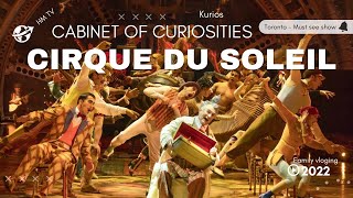 Cirque du Soleil - Kurios - CABINET OF CURIOSITIES - Premier Weekend Recap Video - Toronto Must see