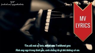 All Out Of Love | Air Supply | Lyrics [Kara + Vietsub HD]