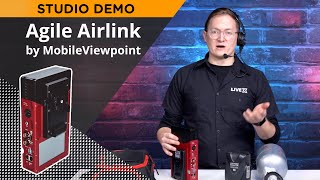 In-studio demo: The Agile AirLink from Mobile Viewpoint