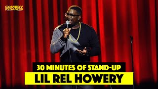 30 Minutes of Lil Rel Howery (Stand-Up Comedy)