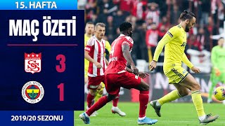 ÖZET: Sivasspor 3-1 Fenerbahçe | 15. Hafta - 2019/20