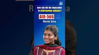 Anthropology Strategy for UPSC by Rimita Saha Rank 566 CSE Topper 2023 #upsc #ias