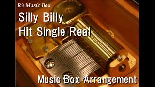 Silly Billy/Hit Single Real [Music Box]