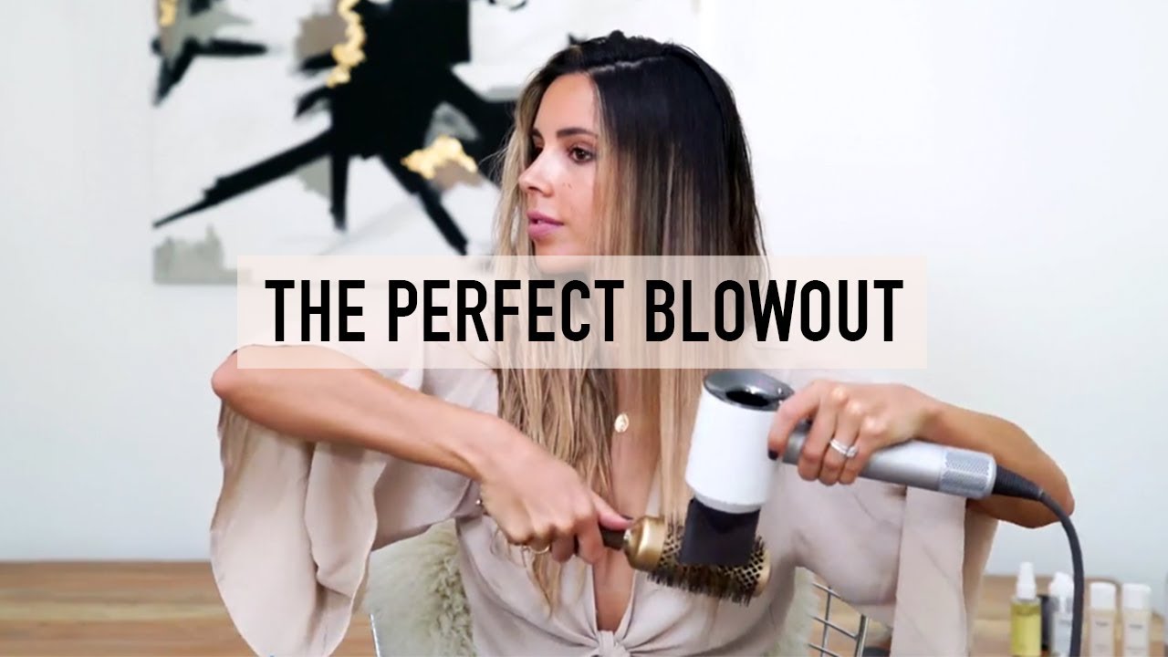 The Perfect Blowout Youtube