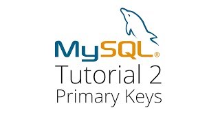 MySQL Tutorial 2 - Primary Keys