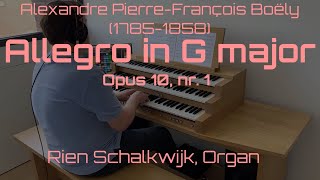 ONE MINUTE ORGAN PIECE: Allegro en Sol Majeur | Alexandre Pierre François Boëly (1785-1858) |