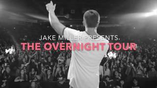 Jake Miller Presents The Overnight Tour