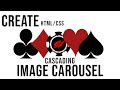 Create A Javascript Cascading Image Carousel From Scratch! No External Libraries!