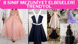 8 SINIF MEZUNİYET ELBİSELERİ 2023 (Trendyol)