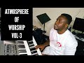 Randy Agyemang: Atmosphere of Worship Vol 3