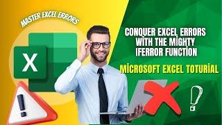 Conquer Excel Errors with the Mighty IFERROR Function | Excel Tutorials