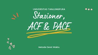 Stasioner, ACF, dan PACF | Metode Deret Waktu