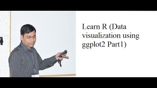 Learn R (Data visualization using ggplot2 Part1)