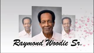 Raymond Woodie Sr. September 26, 1945 ~ May 12, 2026 (age 80)