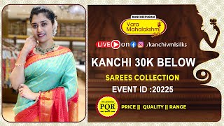 Kanchi 30K Below Sarees  | WhatsApp Number 89 0001 0002 | Kancheepuram Varamahalakshmi Silks Sarees