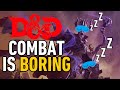 Fixing BORING D&D Combat (7 DM Tips)