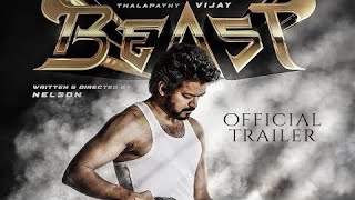 Thalapathy 65 First Look | BEAST Official Trailer | Vijay | Pooja Hegde | Nelson Dilipkumar #BEAST