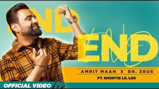 Gal Surme Di Kriye (Official Video) END AMRIT MAAN New Punjabi Song Dr Zeus | New Punjabi Songs 2022