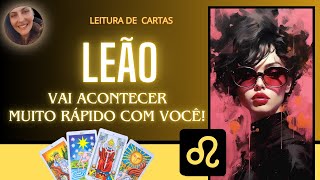 LEÃO ♌ NUNCA VI ISSO NUMA LEITURA! ALGUÉM CHEGA NA TUA VIDA POR MOTIVO ESPECIAL....