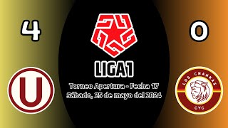 Universitario (4) vs. Los Chankas (0) | Cobertura Completa | Liga1 2024 (Fecha 17, Apertura)