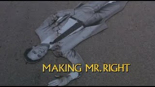 #782- MAKING MR. RIGHT animated sequence