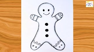 Ginger Bread Man Drawing step by step||Christmas Drawings||Easy Drawing ideas for Beginners