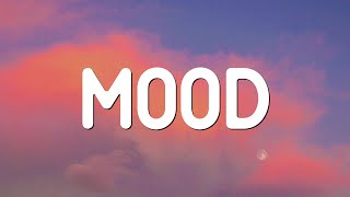 Mood - 24kGoldn ft. iann dior (Lyrics)