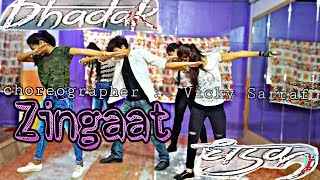Zingaat Hindi - Dhadak - Dance Video choreographer vicky sarraf.Ishaan & Janhvi