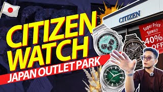 BIG DISCOUNT Citizen Watch for your Japan Shopping in Toki Premium Outlets!