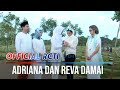 Akhirnya Adriana Dan Reva Rukun Damai - Anak Jalanan