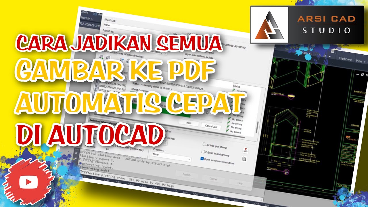 CARA CEPAT JADIKAN PDF SEMUA GAMBAR DI AUTOCAD - YouTube