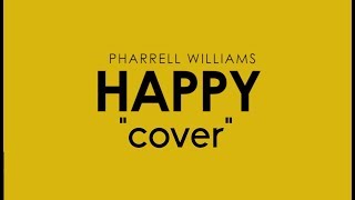 Pharrell Williams - Happy  cover by J Fla