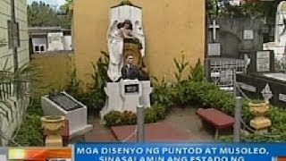 NTG: Mga disenyo ng puntod at musoleo, sinasalamin ang estado ng taong namayapa na