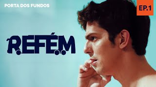 REFÉM - EPISÓDIO 1 DE 5