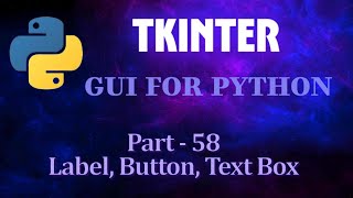 Python GUI with Tkinter – Master Label, Button & Entry Widgets | Part 58