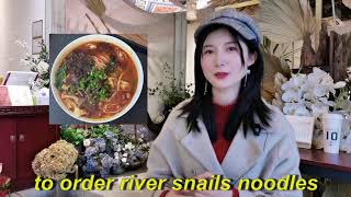 learn Chinese by knowing chinese food culture,world's SMELLIEST noodle river snail rice noodles